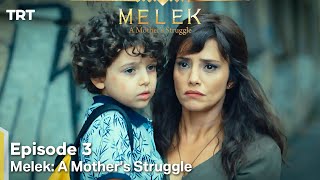 Melek A Mothers Struggle Episode 3 [upl. by Tannenwald589]