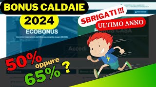 Bonus Caldaie 2024 Ultima chiamata AFFRETTATI [upl. by Otxis717]