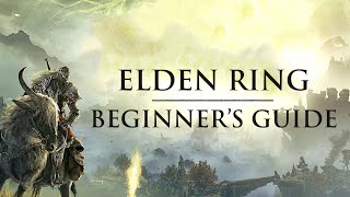 The Beginners Guide to Elden Ring [upl. by Onstad]