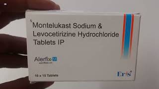 AlerfixM Tablet  Montelukast Sodium amp Levocetirizine Hydrochloride Tablets IP  Alerfix M Tablet [upl. by Uwkuhceki827]