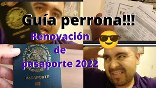 Renovación Pasaporte méxicano 2022 llegué tarde a la cita 🥺 pero les cuento que necesitan 😎👌 [upl. by Eentroc]