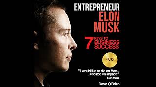 Entrepreneur Elon Musk Audiobook by Dave OBrian [upl. by Maltzman]