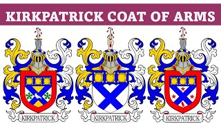 Kirkpatrick Coat of Arms amp Family Crest  Symbols Bearers History [upl. by Riba244]