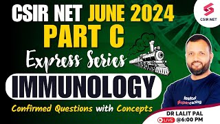 CSIR NET 2024 Life Science  Immunology  CSIR NET Life Science Part C PYQ  Dr Lalit Pal [upl. by Enomor372]