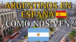 ARGENTINOS🇦🇷 EN ESPAÑA🇪🇸 ¿Cómo nos ven ¿Nos quieren  VerdunEnVivo [upl. by Pazia]