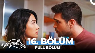 Her Yerde Sen 16 Bölüm [upl. by Gagne]