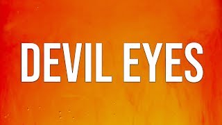 Hippie Sabotage  Devil Eyes Golden Lyrics [upl. by Asp]