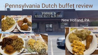 Yoder’s Restaurant amp Buffet New Holland PA Lunch buffet review [upl. by Yusuk226]