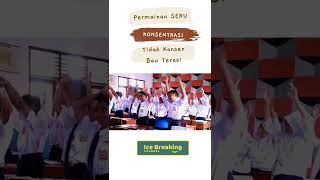 Permainan KONSENTRASI Ice Breaking SISWA JADI FOKUS [upl. by Oluas]