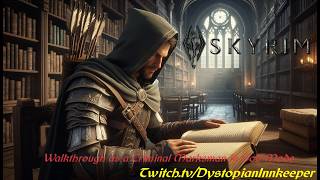 SkyrimSE  Living the Life of a Criminal Marksman Fear of the Sphere yuk more mages [upl. by Stanwood435]