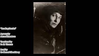 Anna Akhmatova  quotReading Hamletquot [upl. by Alane]