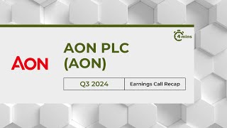 Aon PLC AON Earnings Call Recap for Q3 2024 [upl. by Straus]