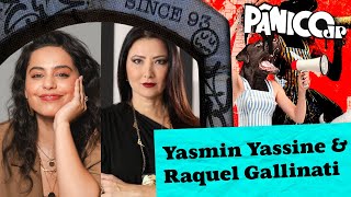 YASMIN YASSINE E RAQUEL GALLINATI  PÂNICO  25032024 [upl. by Urien845]