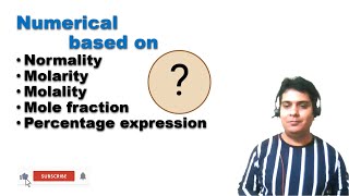 Numerical based on molarity normality molality mole fraction and ww wv vv srcapsule GPAT [upl. by Loretta]