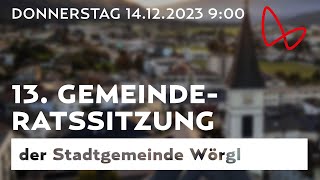 13 BudgetGemeinderatssitzung der Stadt Wörgl Dezember 2023 [upl. by Asseralc]