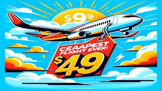 Cheapest flight ticket How to Find CHEAP FLIGHTS in 2024 Get Tickets for 49 or Less [upl. by Chappy920]