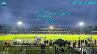 Semifinală Cupa României Corvinul Hunedoara vs FC Voluntari 31  Tribuna Corvinistă [upl. by Rhyner]