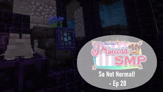 So Not Normal Episode 20 Princess SMP VOD [upl. by Ylehsa]