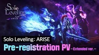 Solo LevelingARISE Preregistration PV Extended ver [upl. by Yale]