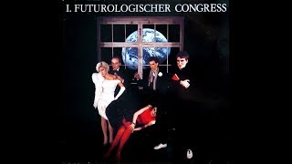 1 Futurologischer Congress ‎ Maschinenfunk [upl. by Kamin]