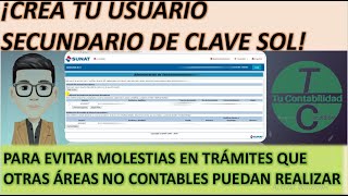 COMO CREAR USUARIO SECUNDARIO CLAVE SOL SUNAT PARA QUE TODAS LAS AREAS DE LA EMPRESA TENGAN ACCESO [upl. by Ayiotal]