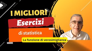 Esercizi di statistica Episodio 1 La funzione di verosimiglianza [upl. by Attennaej686]