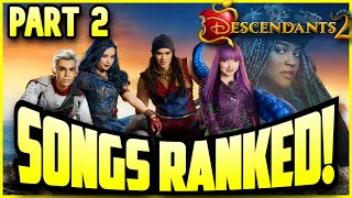 EVERY DESCENDANTS 2 2017 SONG RANKED  PART 2 [upl. by Liatrice253]