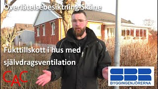 Fukttillskott i hus med självdragsventilation [upl. by Ayouqat]