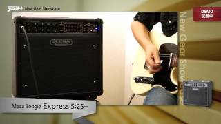 【デジマートNew Gear Showcase】Mesa Boogie  Express 525 [upl. by Gaspar]