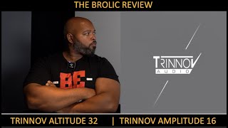 Trinnov Amplitude 16 amp Altitude 32 The Brolic Review [upl. by Alon]