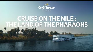 Cruise on the Nile The Land of the Pharaohs  CroisiEurope Cruises [upl. by Nivlek]