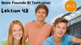 Beste Freunde B1 Testtrainer Track 11 Lektion 43 Gespraech 1 [upl. by Callery]