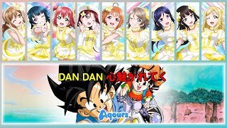 Aqours  DAN DAN Kokoro Hikareteku AI Cover Dragon Ball GT Opening  Love Live Sunshine [upl. by Houghton]