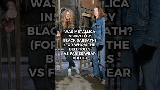 WAS METALLICA INSPIRED BY BLACK SABBATH FOR WHOM THE BELL TOLLS VS FARIES WEAR BOOTS metal [upl. by Ynnaffit394]