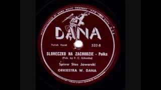 Sloneczko na zachodzie Polka Sung by Stas Jaworski [upl. by Cutty693]