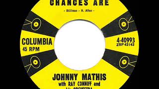 1957 HITS ARCHIVE Chances Are  Johnny Mathis a 1 record [upl. by Edualcnaej]