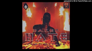 BAKER  HATE PROD DJ TAPE [upl. by Innoj300]