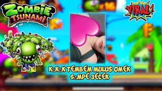 K∆K∆K T€MB€M MULU 0M€K  Gameplay Zombie Tsunami [upl. by Proulx]