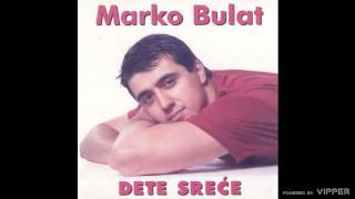 Marko Bulat  Svanulo je svanulo  Audio 1997 [upl. by Houser]