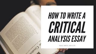 How to Write a Critical Analysis Essay [upl. by Ahsitruc847]