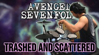 Avenged Sevenfold  Trashed And Scattered  Drum Cover [upl. by Anirrak]