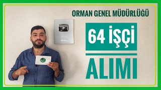 KPSS ŞARTSIZ 64 İŞÇİ ALIMI  ORMAN GENEL MÜDÜRLÜĞÜ 64 GEÇİCİ İŞÇİ ALIMI BAŞVURUSU [upl. by Yentruoc]