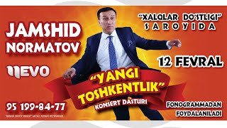 Jamshidbek Normatov  Yangi Toshkentlik nomli konsert dasturi 2022 [upl. by Naivad]