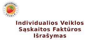 Sąskaitos Faktūros Išrašymas [upl. by Tdnerb]