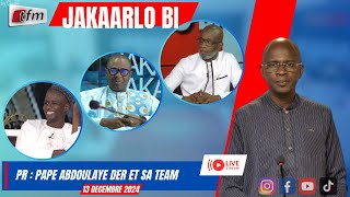 🚨🚨TFM LIVE  JAKAARLO BI avec Pape Abdoulaye DER et sa team  13 décembre 2024 [upl. by Enilamme]