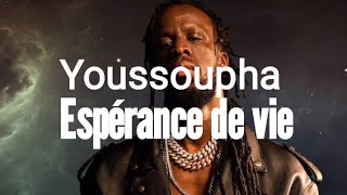 🎶 Youssoupha  Espérance de vie  ParoleLyrics [upl. by Giesecke914]