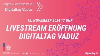 Digitaltag Vaduz 2024  Eröffnungsanlass [upl. by Skiba12]