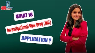 What is Investigational New Drug IND Application  Regulatory Learnings  Drug Regulatory Affairs [upl. by Berny837]