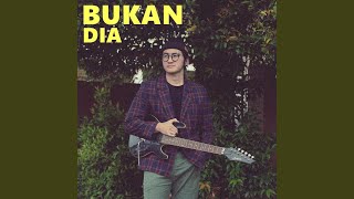 Bukan Dia [upl. by Ceporah53]