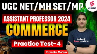 UGC NET  MH SET  MP Assistant Professor Exam 2024  Commerce Practice Test4  Priyanka Maam [upl. by Tymon574]